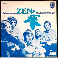ZEN Get Me Down / Wayfaring Stranger (Philips JF 336063) Holland 1969 PS 45 (Nederbeat)